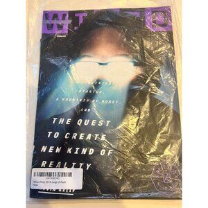 Wired May 2016 The Quest to Create A New Kind of Reality by Kevin Kelly